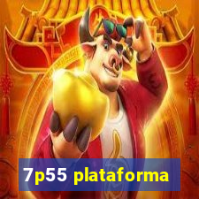 7p55 plataforma